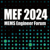「MEMS Engineer Forum (MEF) 2024」バナー